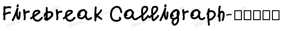 Firebreak Calligraph字体转换